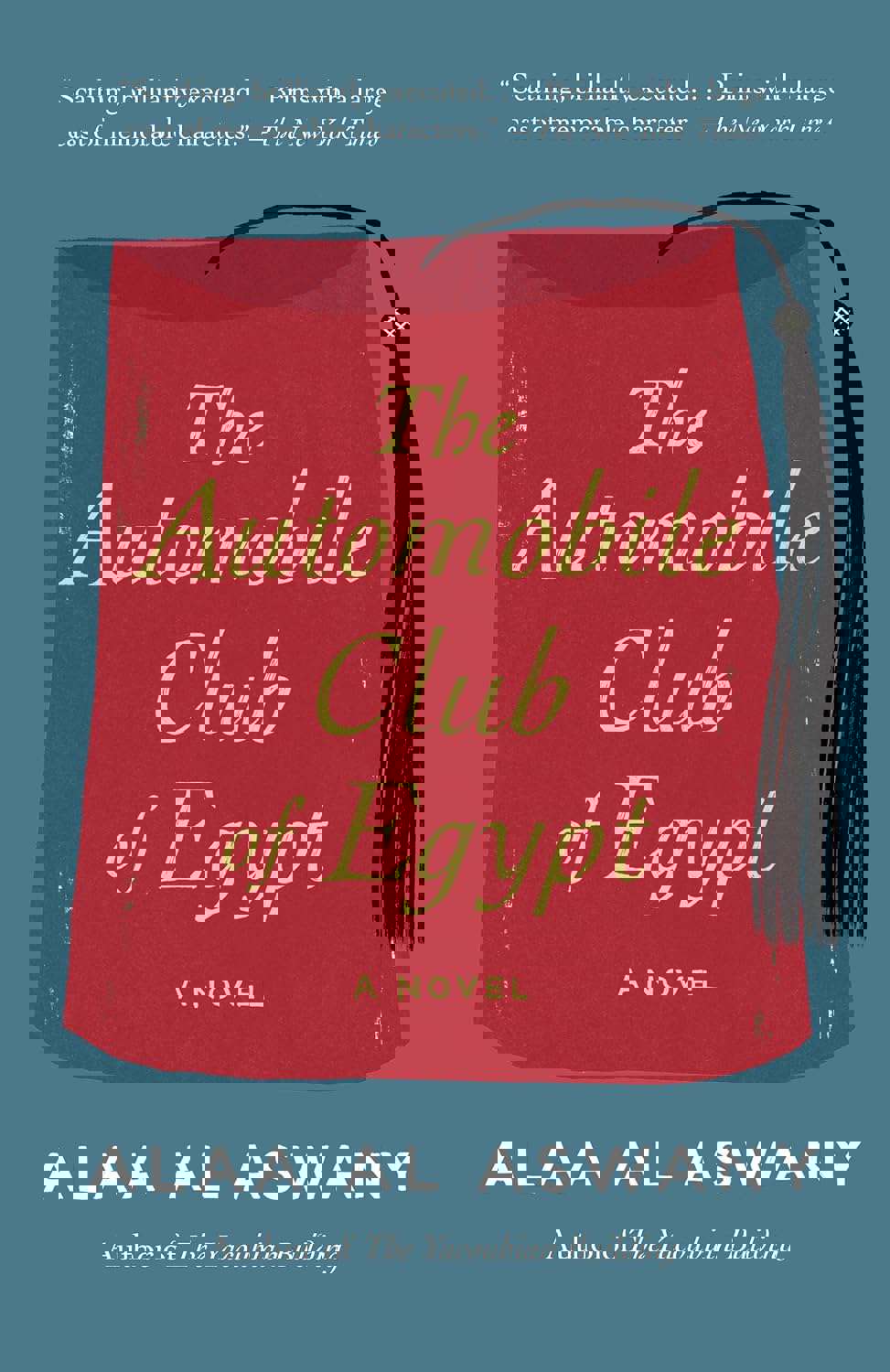 The Automobile Club of Egypt: A novel