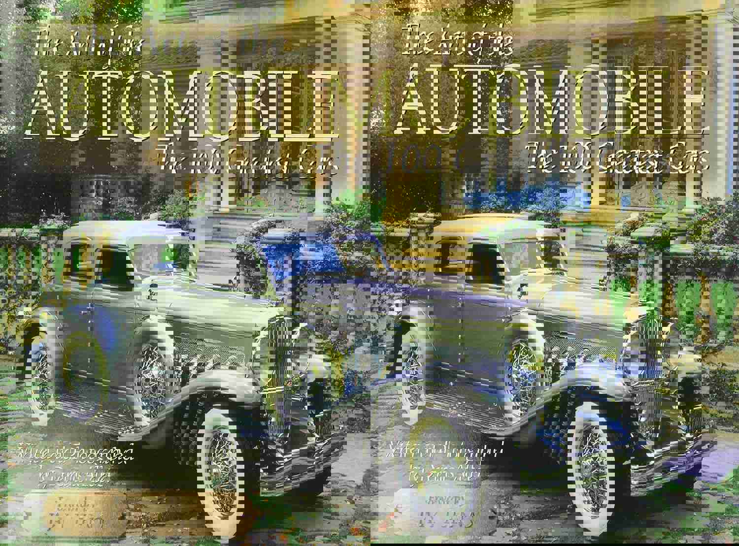 The Art of the Automobile: The 100 Greatest Cars