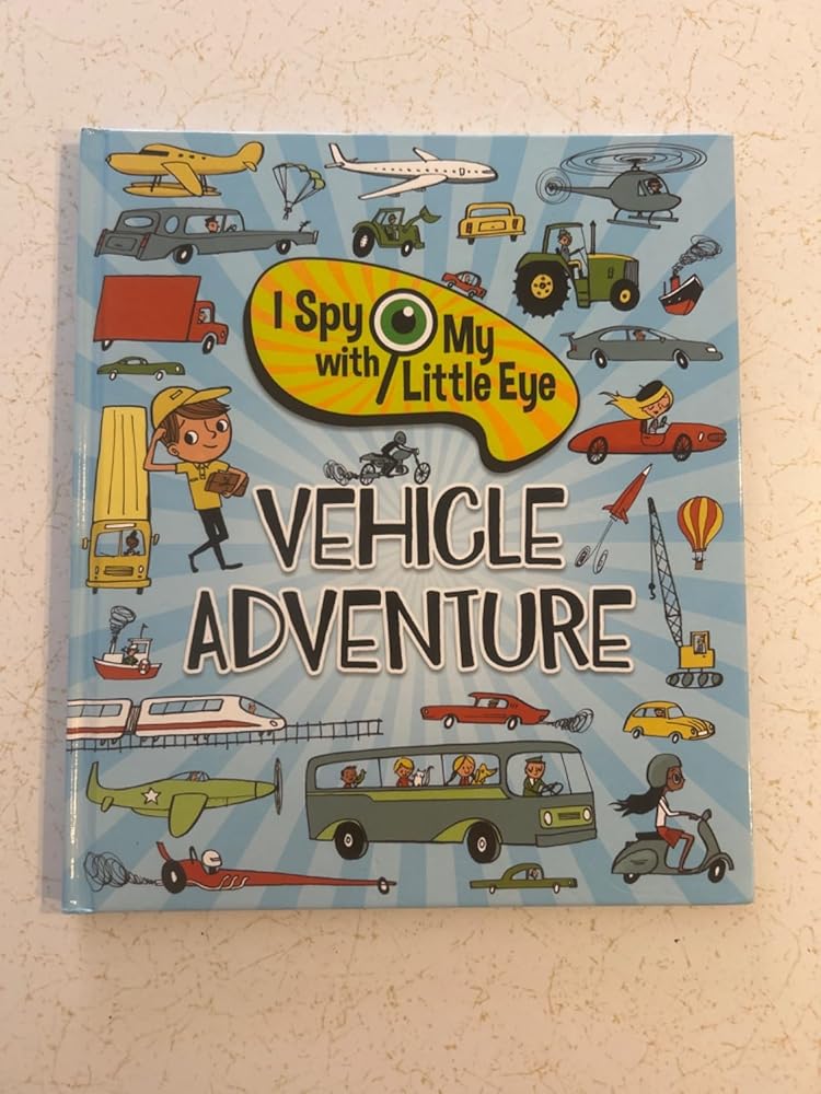 I Spy With My Little Eye Vehicle Adventure - Kids Search, Find, and Seek Activity Book, Ages 3, 4, 5, 6+