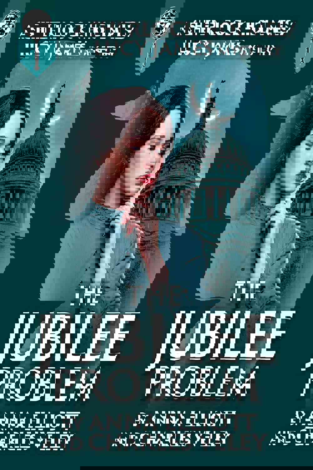 The Jubilee Problem: A Sherlock Holmes and Lucy James Mystery